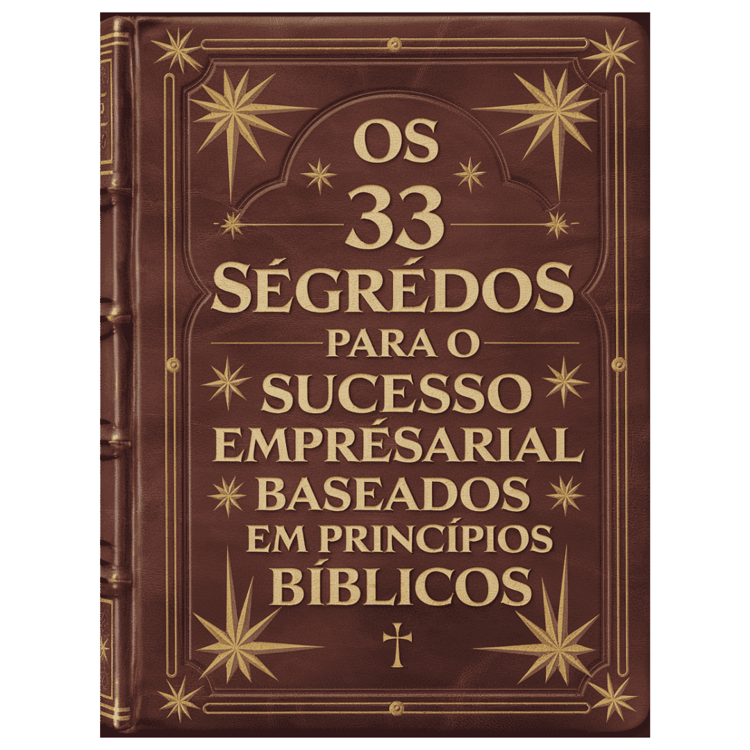 33 Segredos para o Sucesso Empresarial